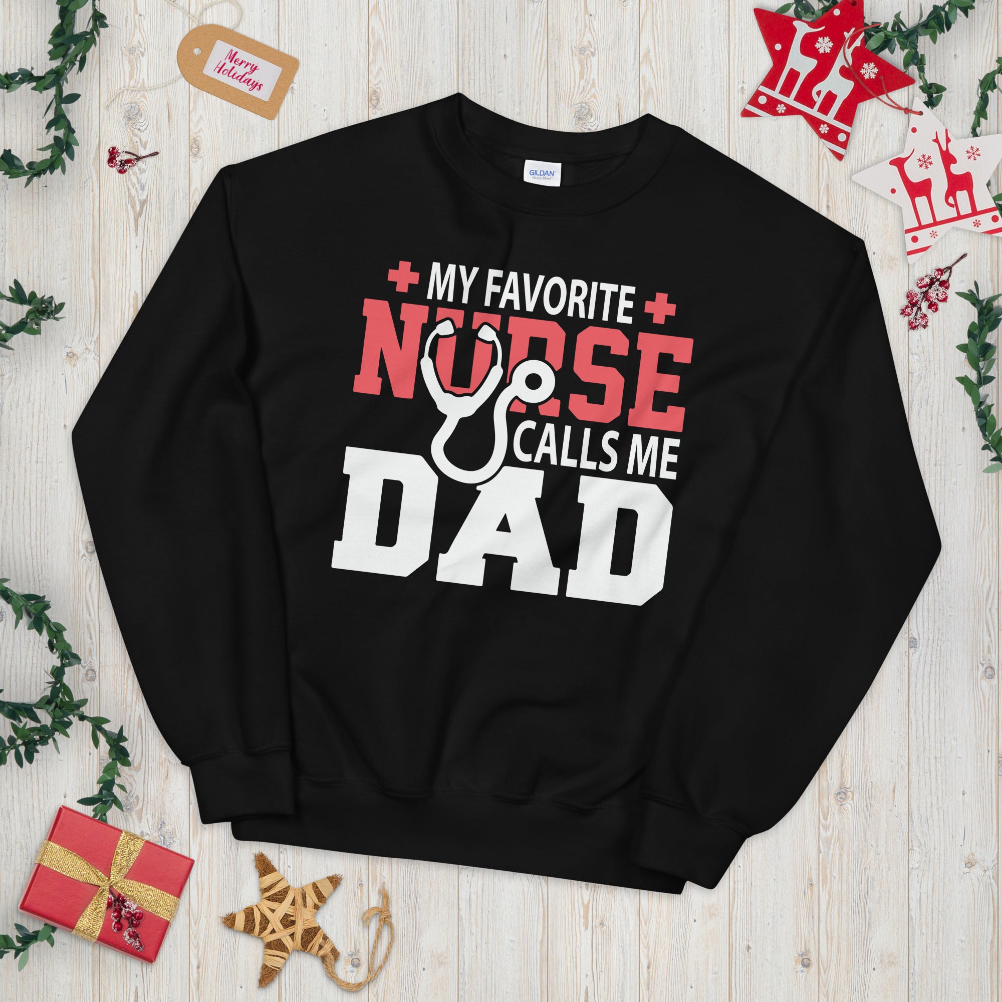 My Favorite Nurse Calls Me Dad, Birthday Fathers Day Gift for Proud Dad of a Nurse, Nurse Dad Sweater, Father Daughter Gifts, Nurse Dad Gift - Madeinsea©