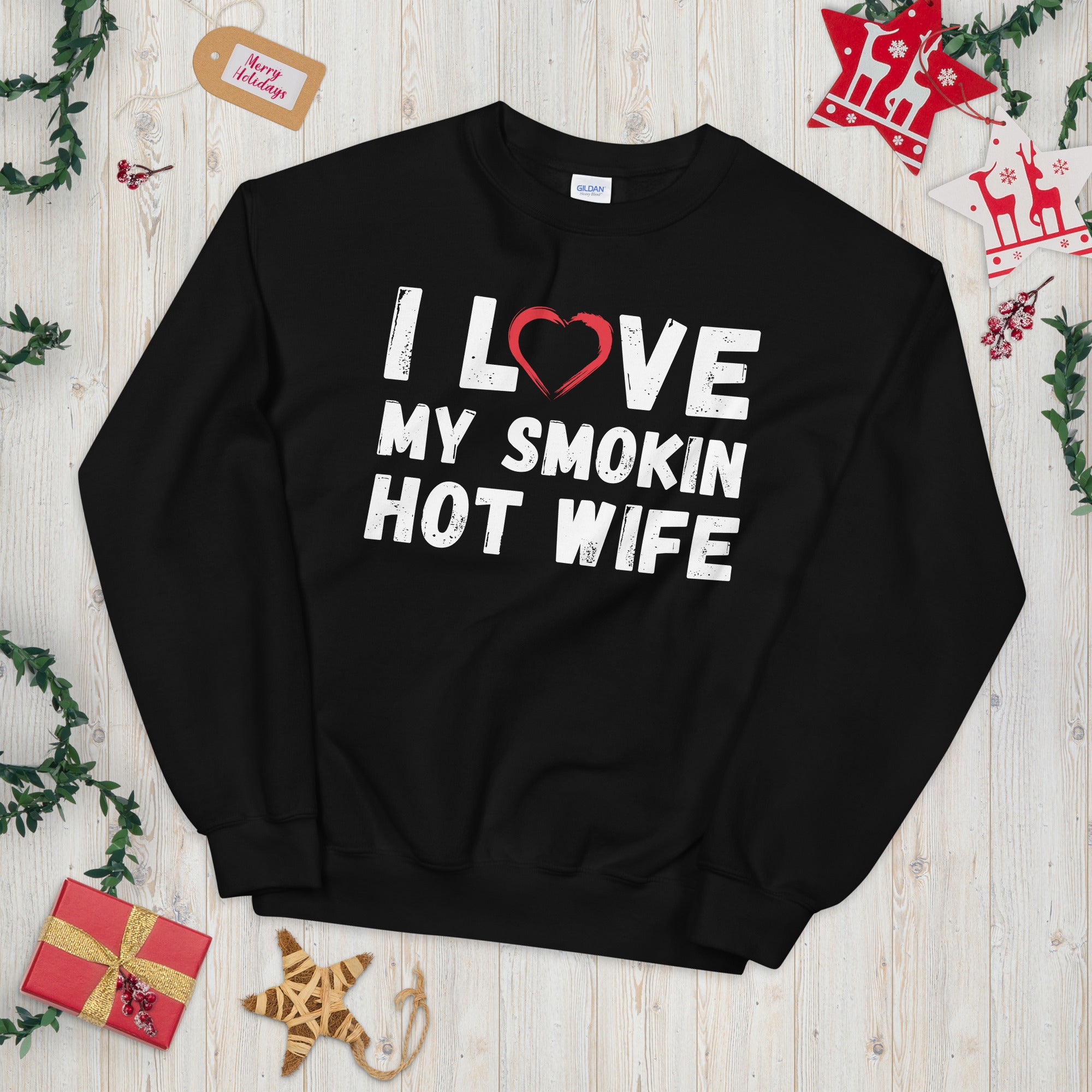 Funny Husband Gift, I Love My Smokin Hot Wife, Valentines Day Gift, Funny Hubby Sweater, Fiance Sweatshirt, Romantic Gifts for Husband - Madeinsea©