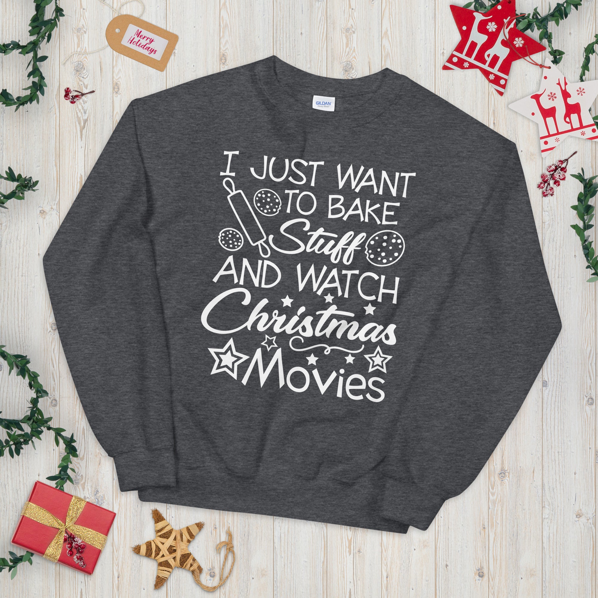 I Just Want to Bake Stuff and Watch Christmas Movies, Christmas Sweater, Baking Sweatshirt, Xmas Cookie Sweater, Christmas Movie Shirt - Madeinsea©