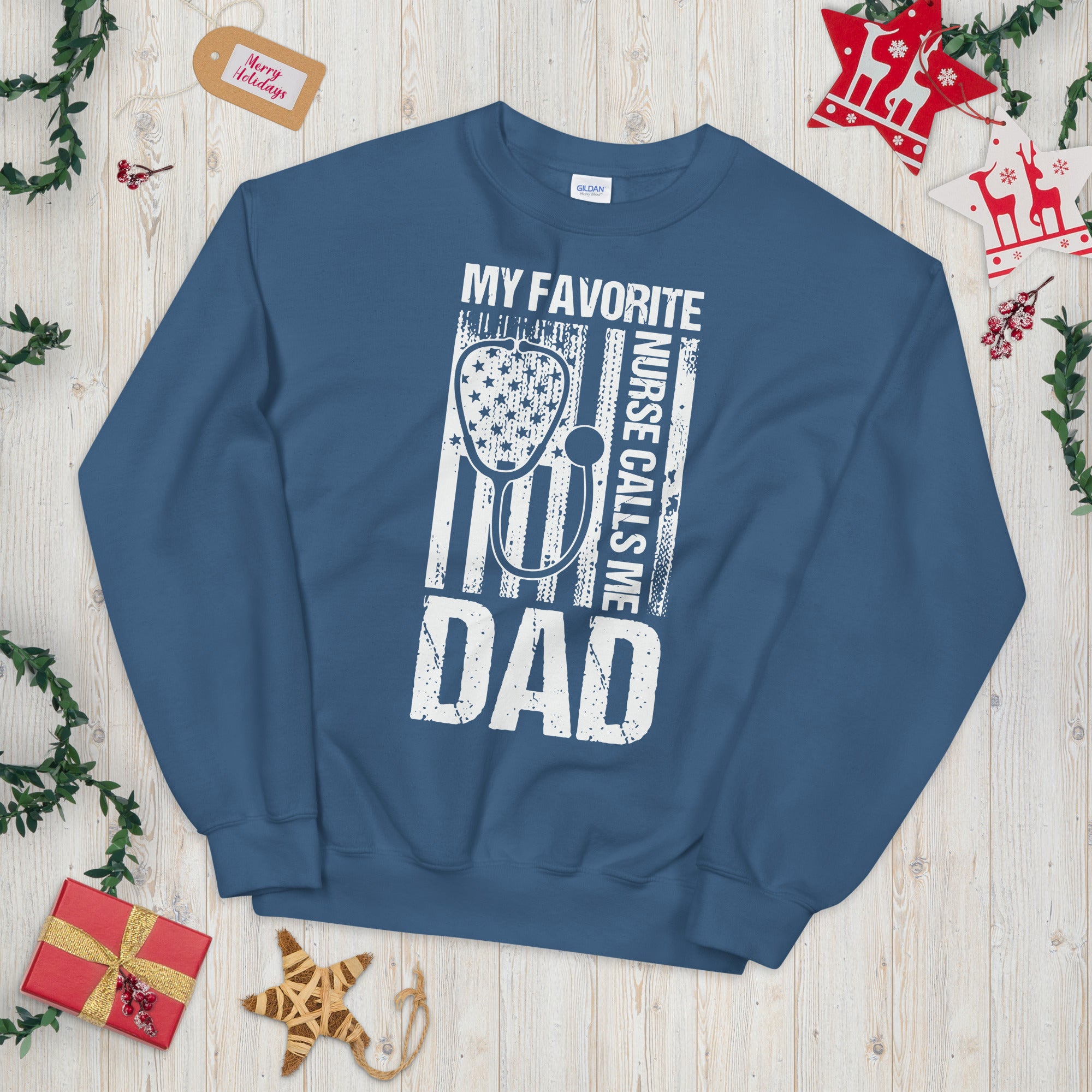 My Favorite Nurse Calls Me Dad Sweatshirt, Dad of a Nurse, Nurse Dad Gift, Nurse Dad Shirt, Father Daughter Gifts - Madeinsea©