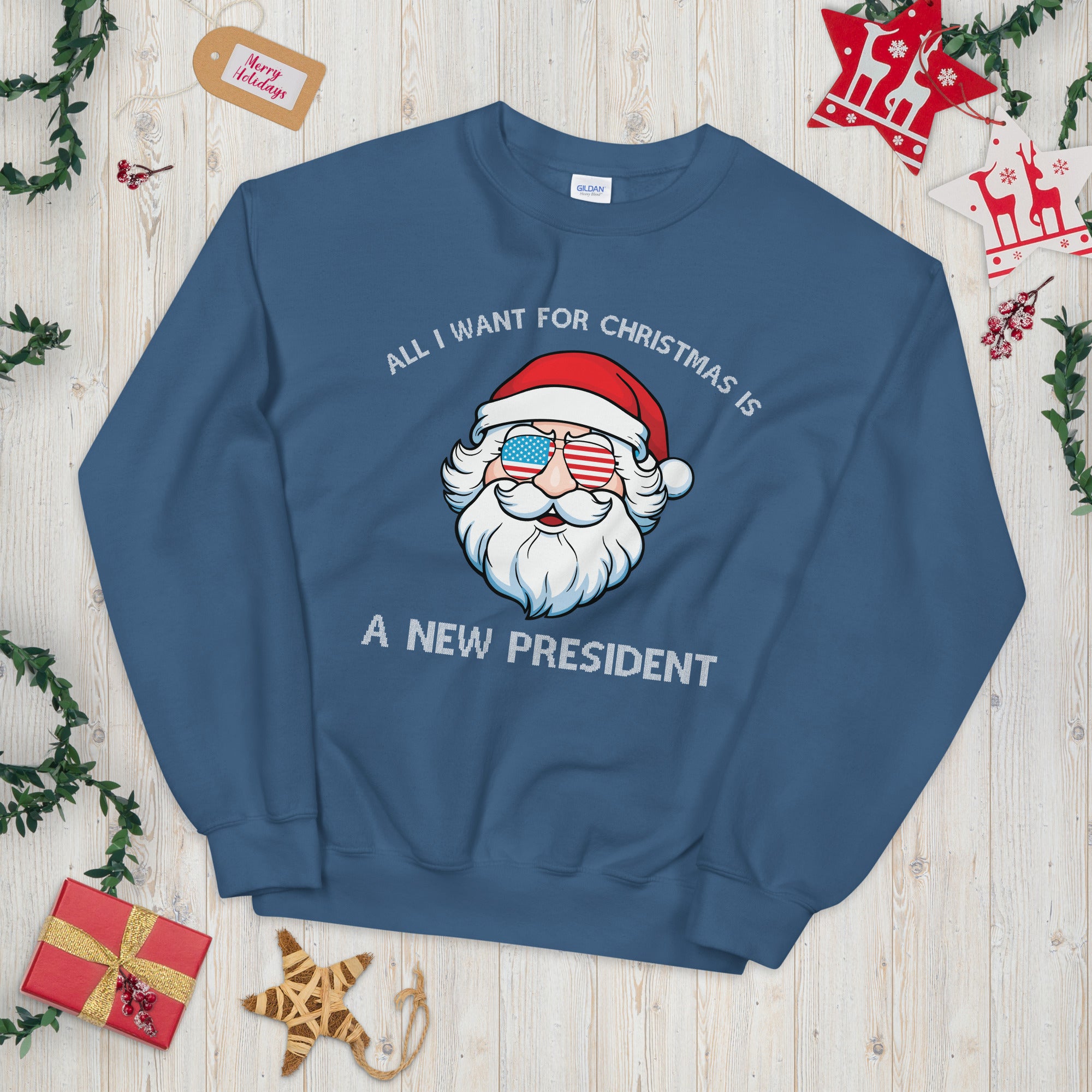 All I Want For Christmas Is A New President, Republican Christmas Sweater, Funny Biden Christmas Sweatshirt, Patriot Shirt, Xmas Gifts - Madeinsea©