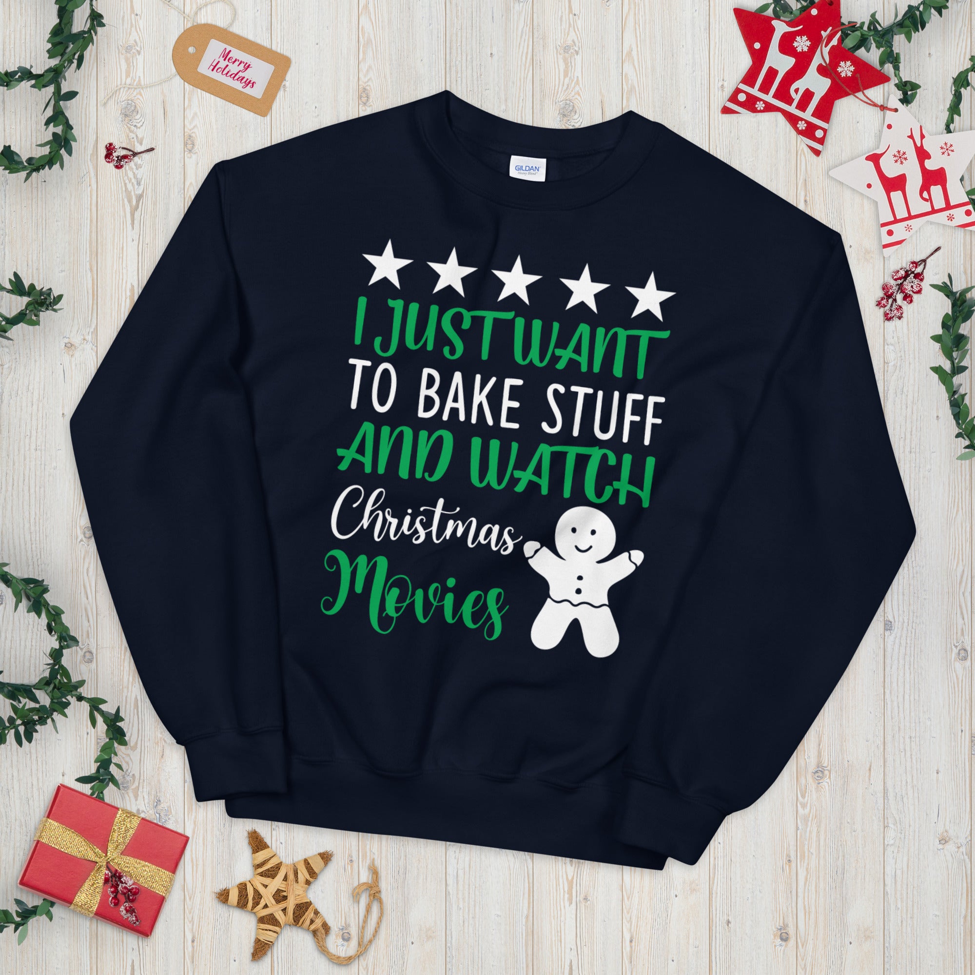 I Just Want To Bake Stuff and Watch Christmas Movies Sweatshirt, Christmas Sweater, Christmas Movie, Christmas Cookies, Xmas Baking Sweater - Madeinsea©