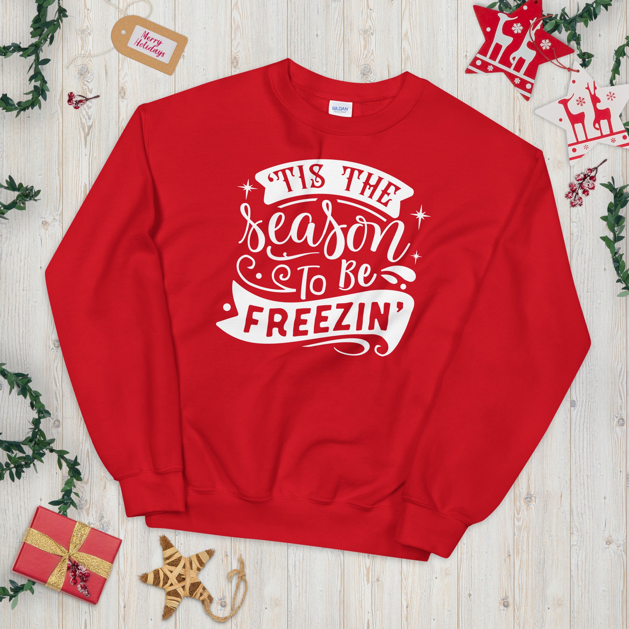 Tis the season to be freezin sweatshirt, Christmas sweatshirt, Merry Xmas sweatshirt, Funny christmas sweatshirt, Holiday sweatshirt - Madeinsea©