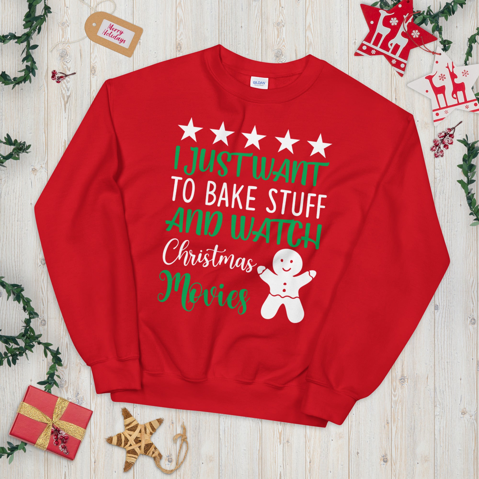 I Just Want To Bake Stuff and Watch Christmas Movies Sweatshirt, Christmas Sweater, Christmas Movie, Christmas Cookies, Xmas Baking Sweater - Madeinsea©