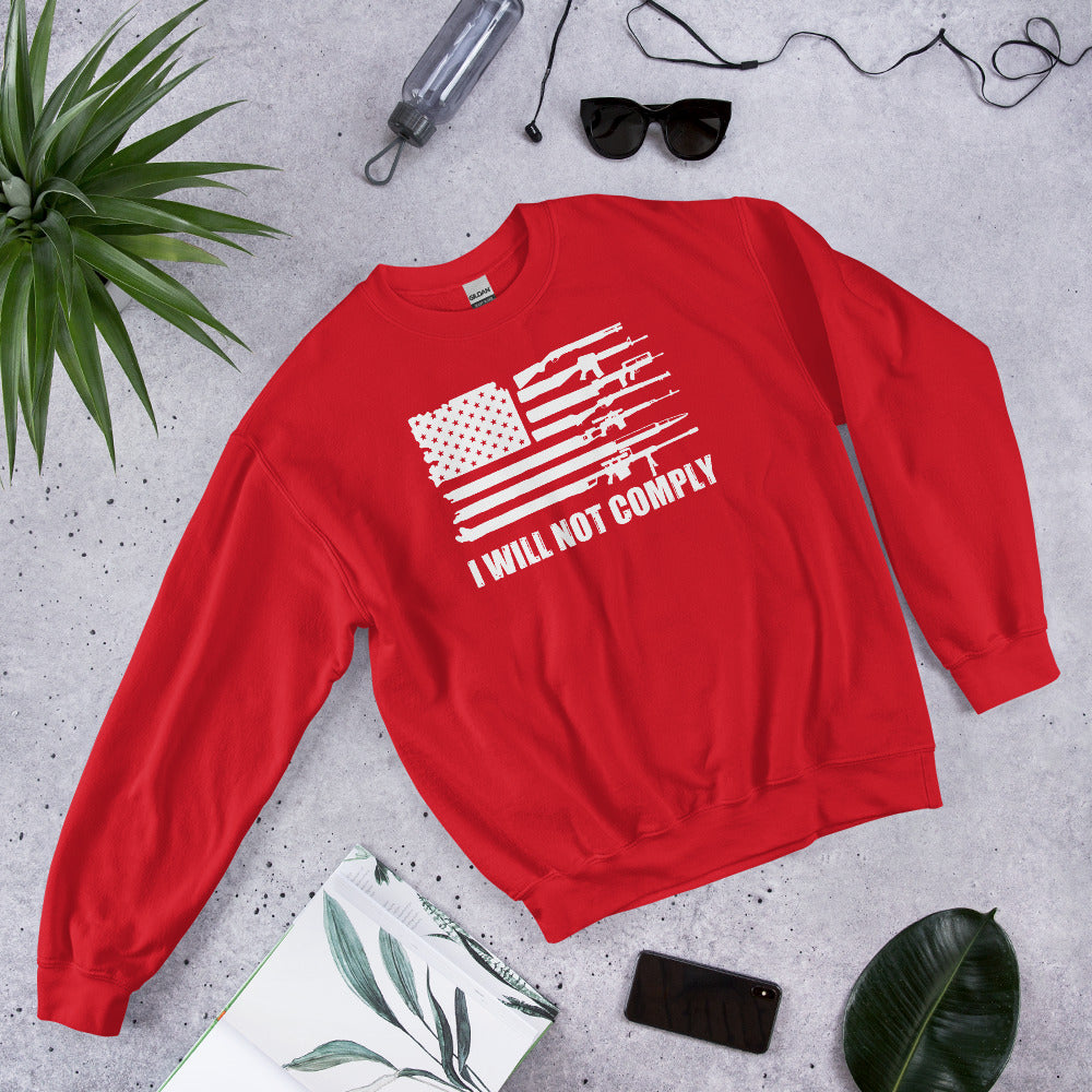 I Will Not Comply Sweatshirt, American Gun Flag Shirt, Pro Guns Sweater, American Patriot Gift, Republican Sweatshirt, Gun Rights, 2A Shirt - Madeinsea©