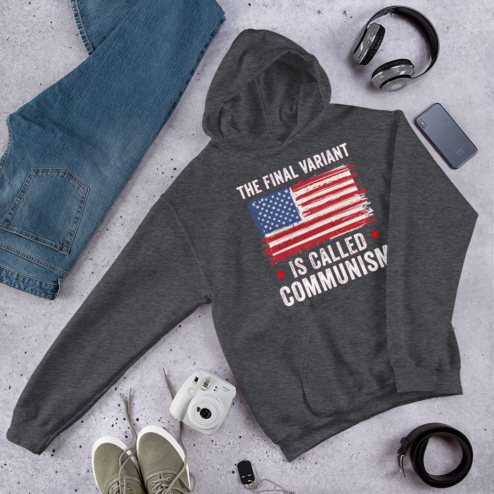 Final Covid Variant Is Called Communism, Anti Socialism Hoodie, Republican Hoodie, Covid Hoodie, Anti Communist Hoodie, libertarian Hoodie - Madeinsea©