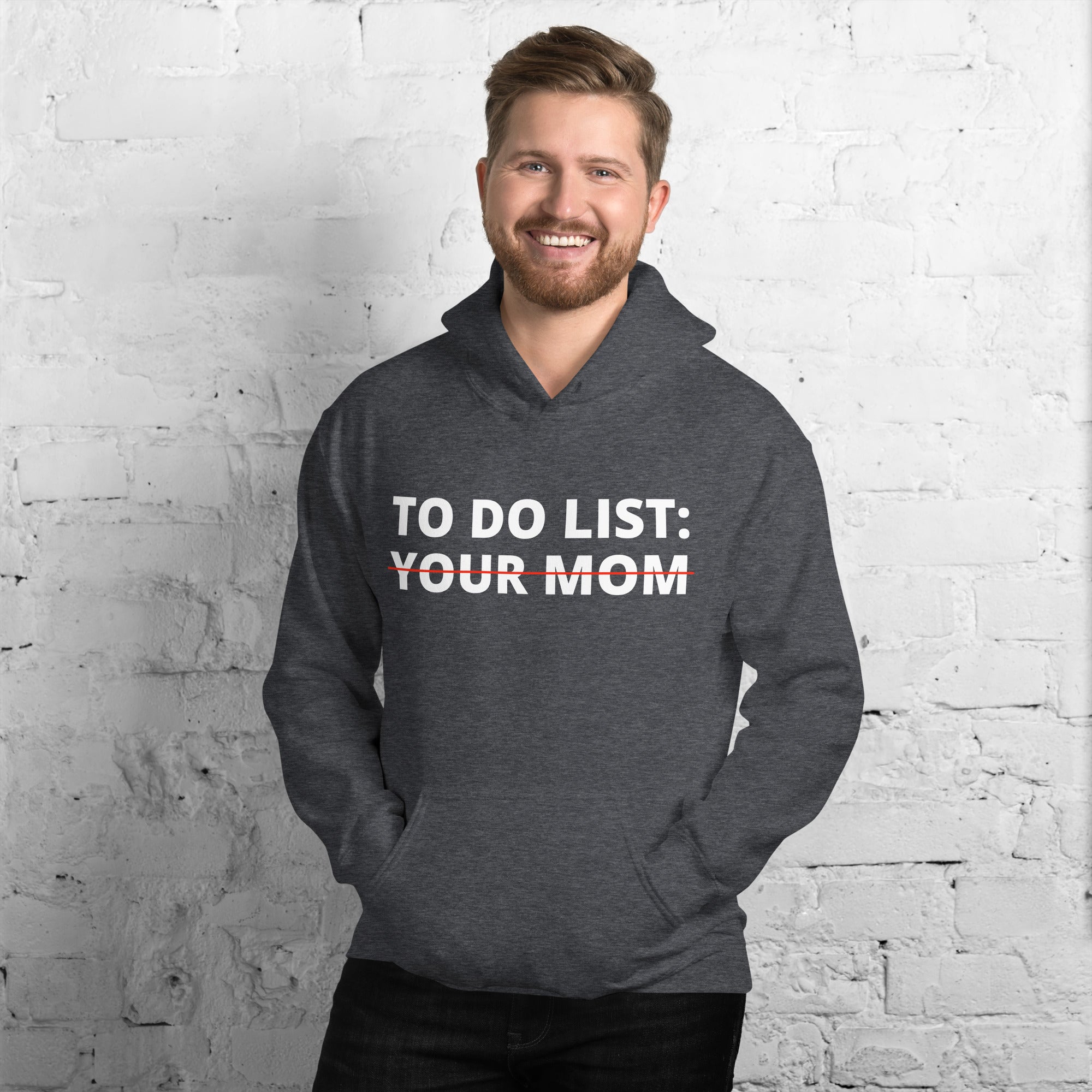 To Do List Your Mom, Funny Joke Hoodie, Sarcastic Shirt, Gag Hoodie, Sarcastic Sayings, Sarcasm Shirt, Sassy Gifts, Sarcastic Gifts for Men - Madeinsea©