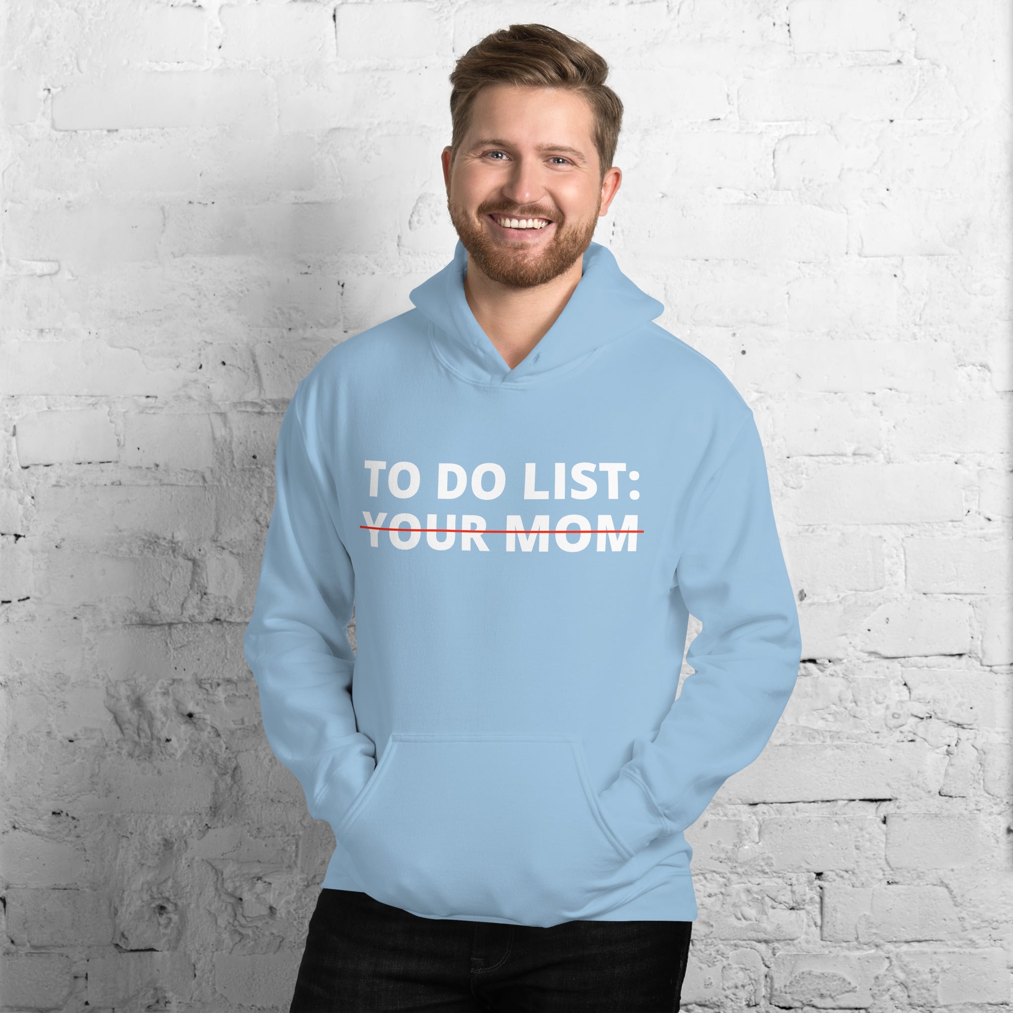 To Do List Your Mom, Funny Joke Hoodie, Sarcastic Shirt, Gag Hoodie, Sarcastic Sayings, Sarcasm Shirt, Sassy Gifts, Sarcastic Gifts for Men - Madeinsea©