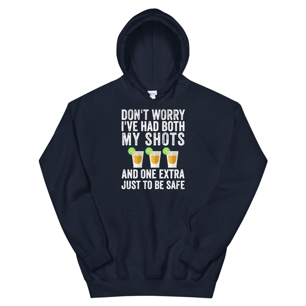 Don&#39;t Worry I&#39;ve Had Both My Shots Hoodie Funny Tequila Vintage Hoodie, Booster shot, Third shot, Extra shot, Funny Vaccination Tequila Shot - Madeinsea©