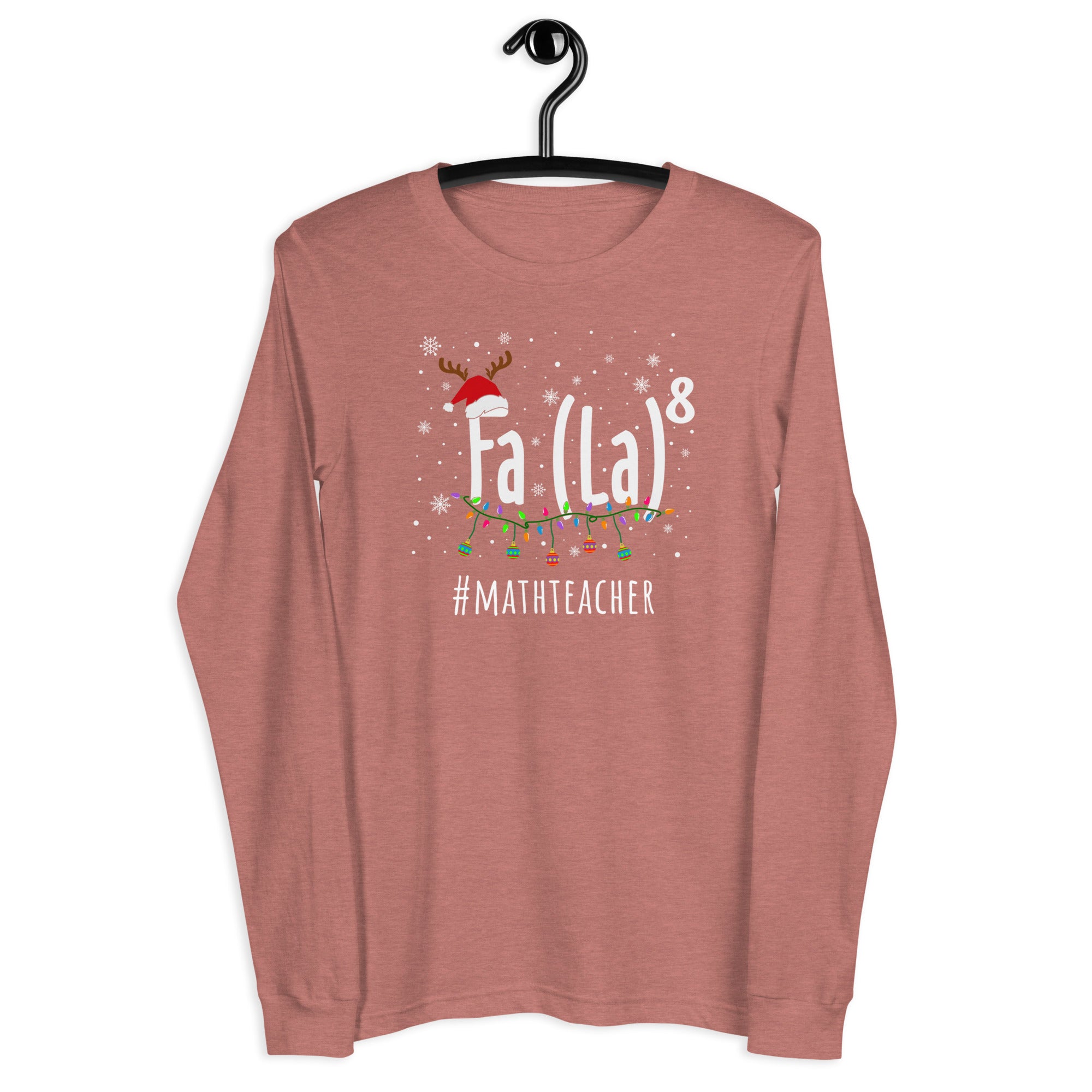 Math Teacher Christmas Long Sleeve Shirt, Fa La Funny Math Long Sleeve, Fa La 8, Christmas Teacher Gift, Xmas Math Teacher, Holiday Apparel - Madeinsea©