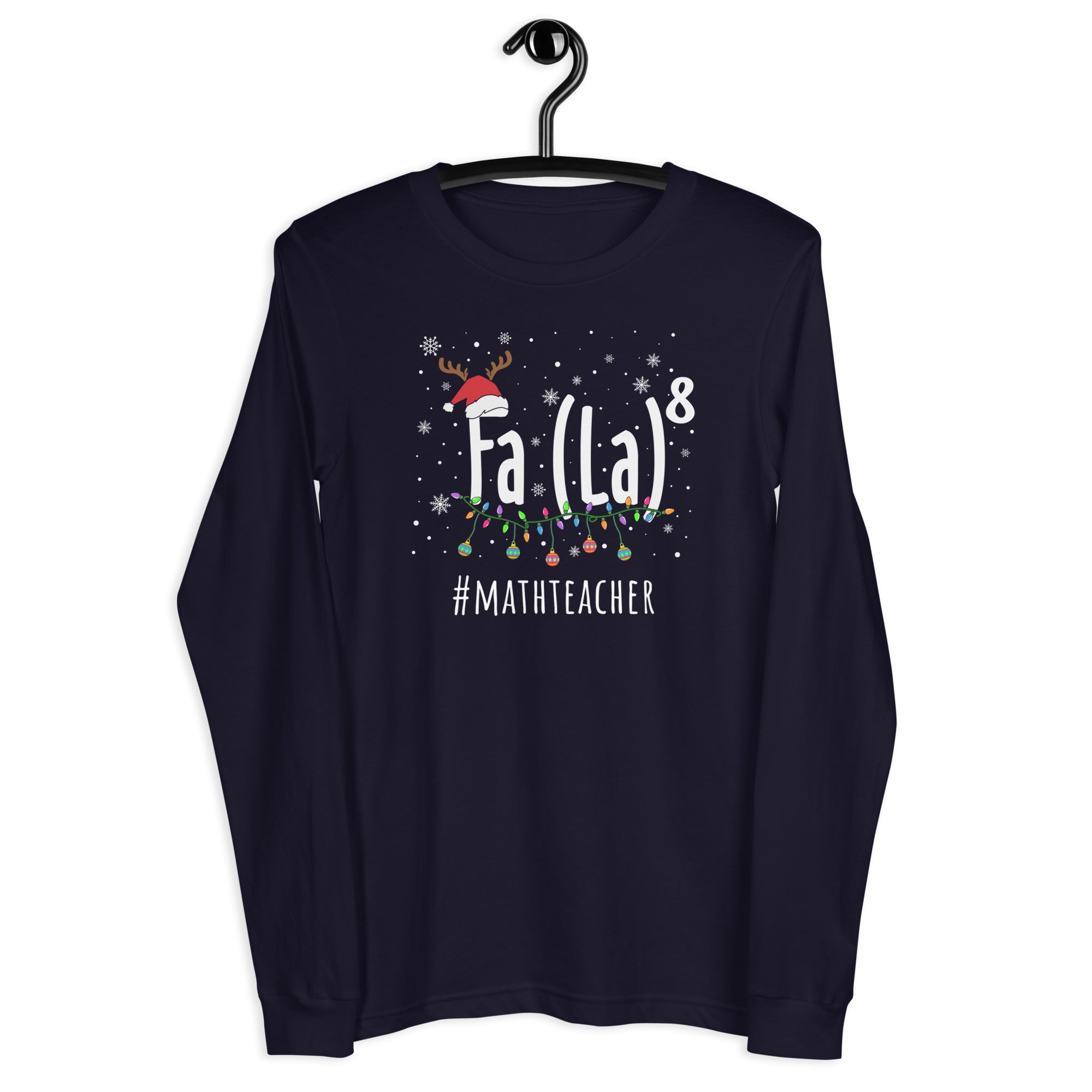 Math Teacher Christmas Long Sleeve Shirt, Fa La Funny Math Long Sleeve, Fa La 8, Christmas Teacher Gift, Xmas Math Teacher, Holiday Apparel - Madeinsea©