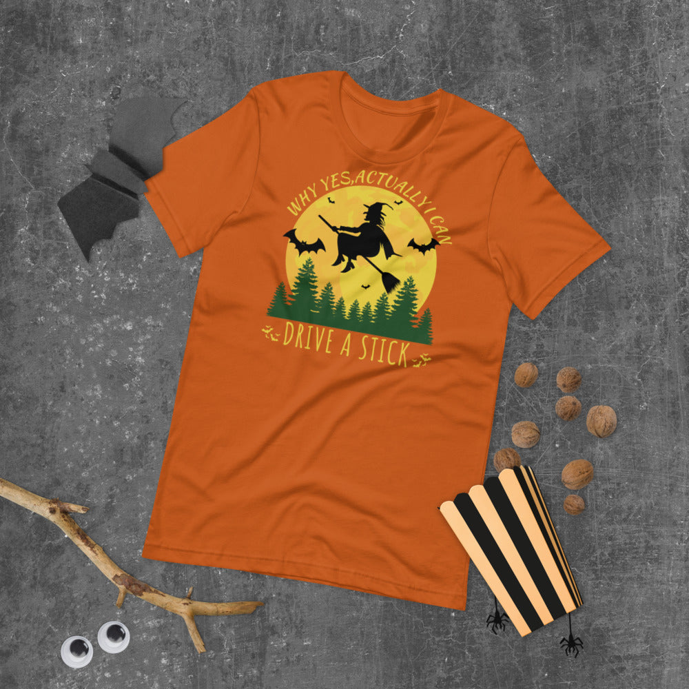 Why Yes Actually I Can Drive a Stick, Witch Costume, Drive a stick shirt, Witch Halloween shirt, Halloween Shirt For Women, Halloween Party - Madeinsea©
