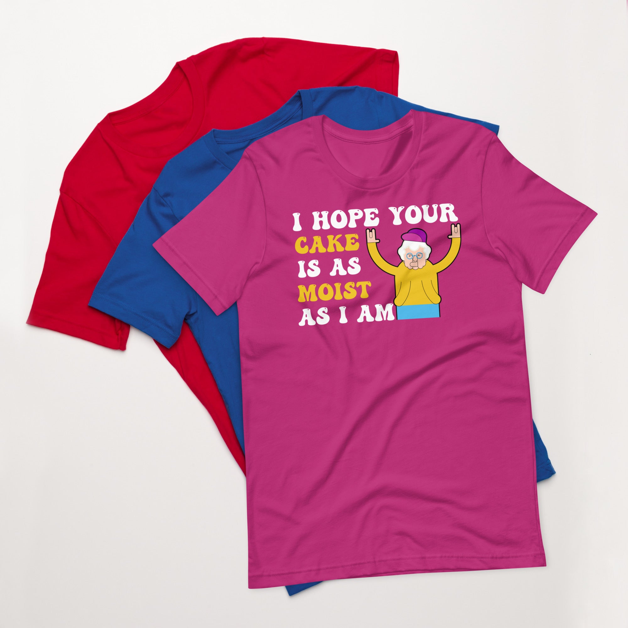 Rude Shirts, Inappropriate Gifts, Funny Sarcastic Gift T Shirt, Adult Humor Tee Shirt, Offensive Shirt, I Hope Your Cake Is As Moist As I Am - Madeinsea©