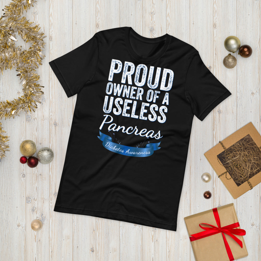 Proud owner of a useless pancreas, Diabetes Shirt, Diabetic Shirt, Useless Pancreas, Diabetes Awareness T-shirt, Pancreas T-Shirt, Funny Tee - Madeinsea©