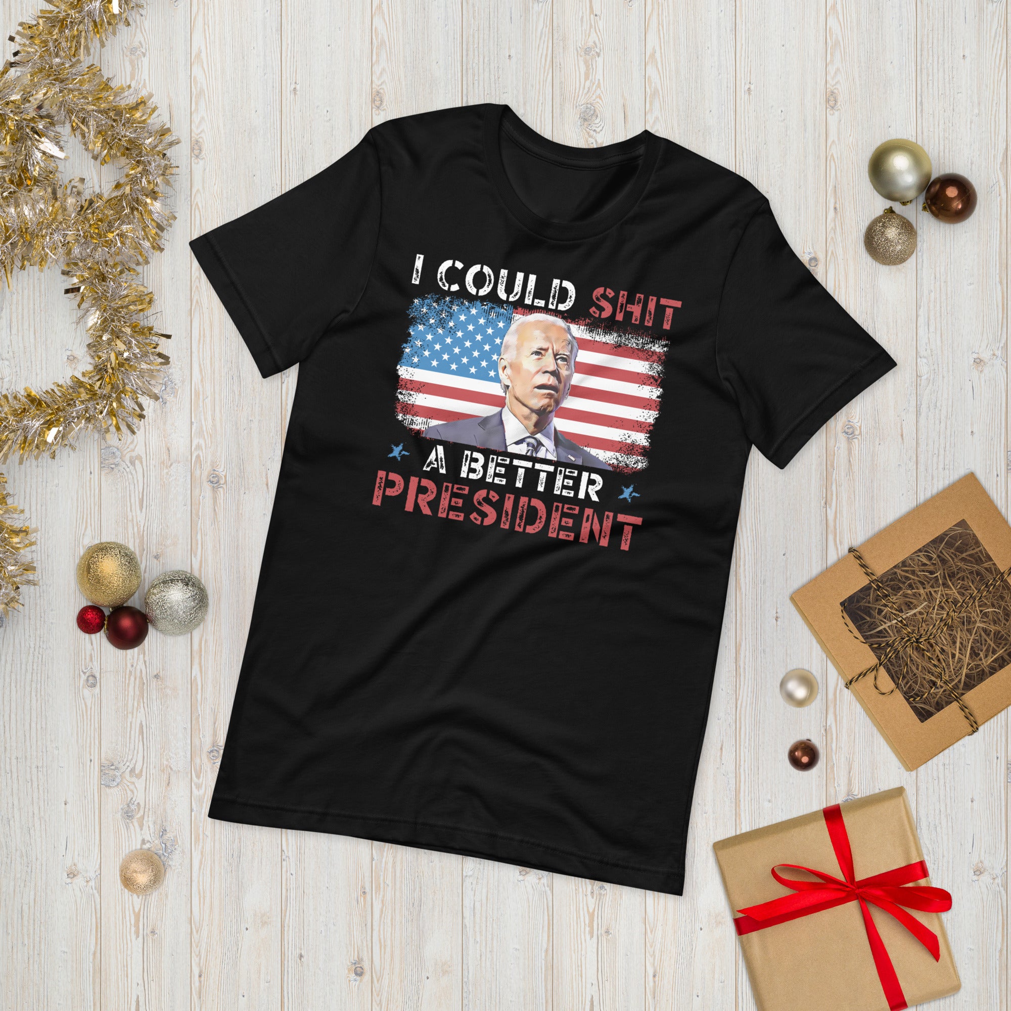 I Could Shit A Better President Shirt, FJB Shirt, Anti Biden Shirt, Funny Republican Shirt, American Patriot Gift, Joe Biden Tshirt, US Flag