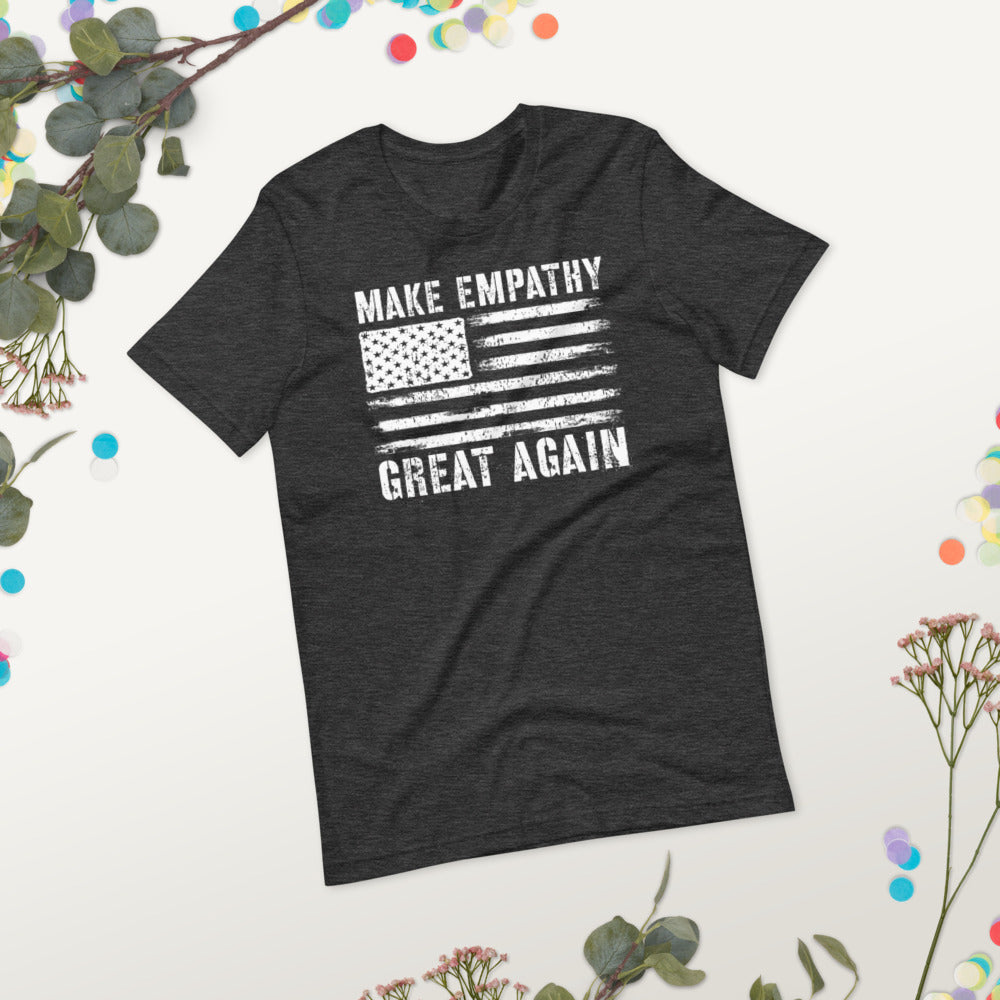 Make Empathy Great Again Shirt, Empathy Shirt, Equality Shirt, Feminist Tees, Empathy Tee, Equality Tee, Empathy Gift - Madeinsea©