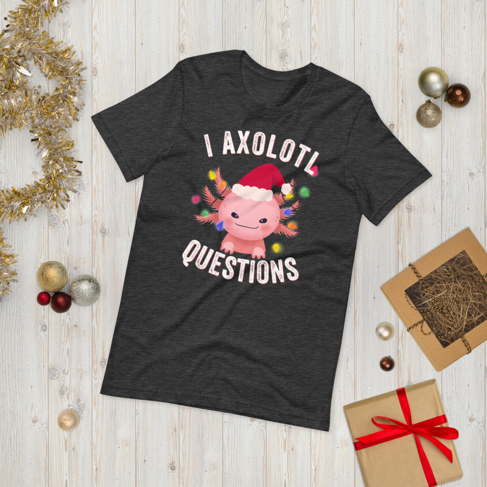 I axolotl questions, Axolotl Fish Shirt, Axolotl Lover Gift, Cute Axolotl Shirt, Axolotl T Shirt, Animal Lover Shirt, Mexican walking fish