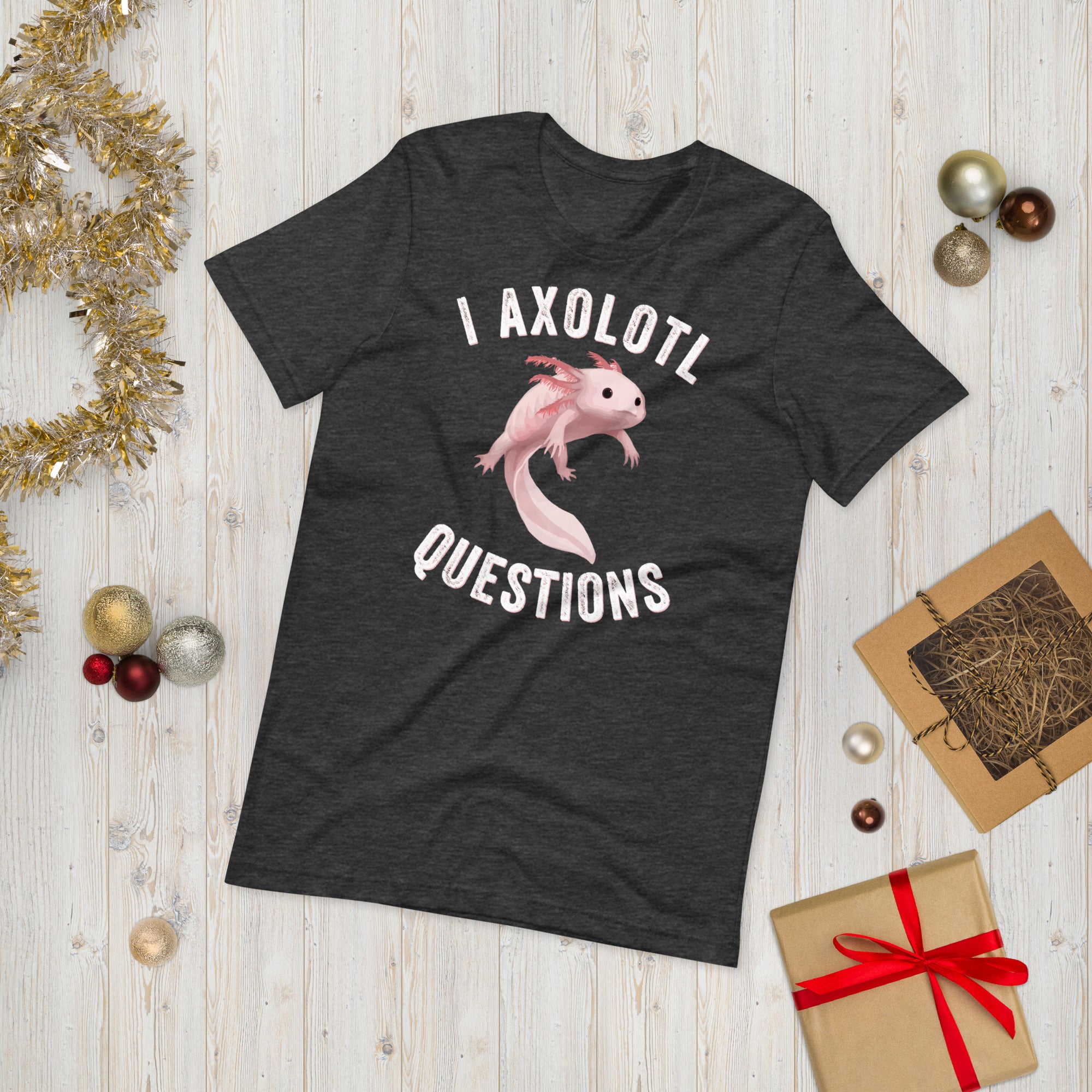 I Axolotl questions shirt, Funny Axolotl Shirt, Cute Axolotl Shirt, Axolotl Lover Shirt, Funny Axolotl Gift, Cute Pink Axolotl T Shirt - Madeinsea©