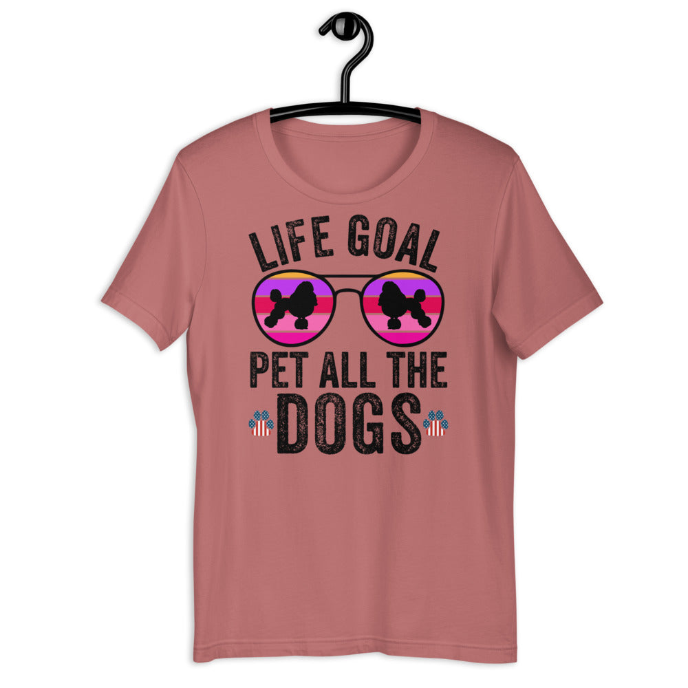 Life Goal: Pet All The Dogs Shirt, Poodle Glasses, Dog Mom Shirt, Dog Mama, Funny Dogs Shirt, Dog Tee, Fur Mama, oy with the poodles already - Madeinsea©