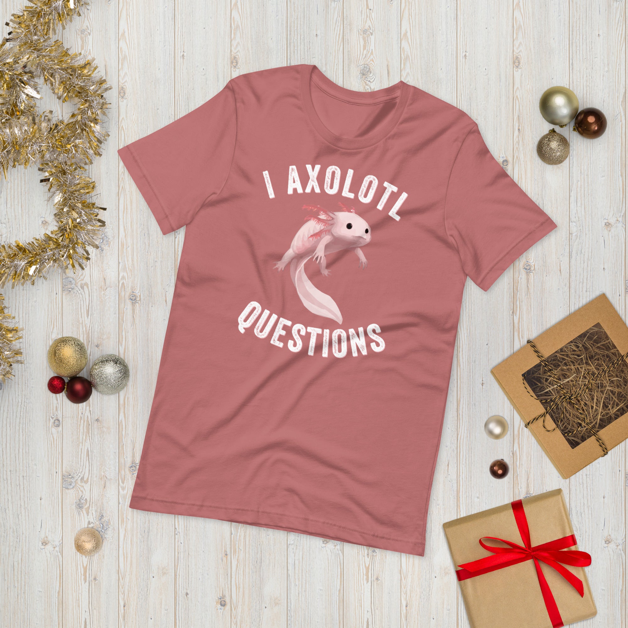 I Axolotl questions shirt, Funny Axolotl Shirt, Cute Axolotl Shirt, Axolotl Lover Shirt, Funny Axolotl Gift, Cute Pink Axolotl T Shirt - Madeinsea©