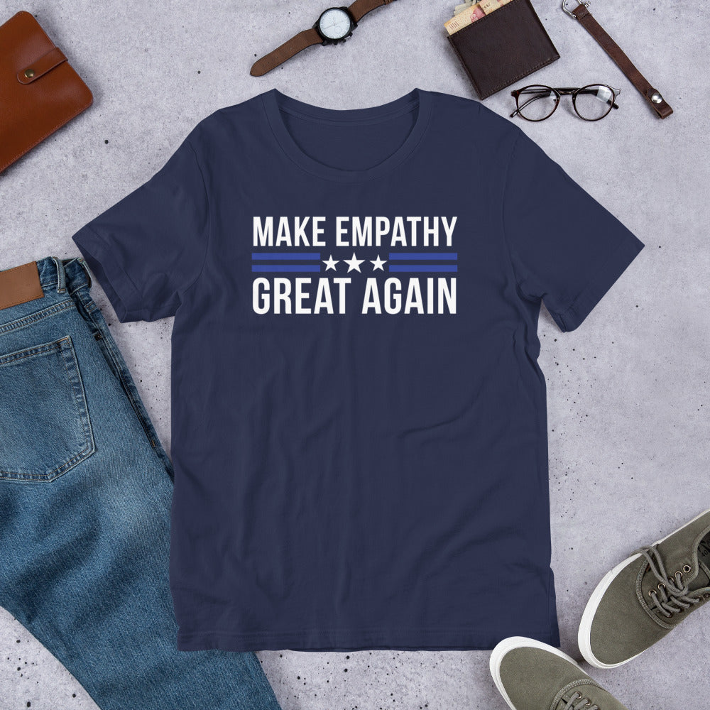 Make Empathy Great Again Shirt, Empathy Shirt, Equality Shirt, Feminist Tees, Empathy Tee, Equality Tee, Empathy Gift - Madeinsea©