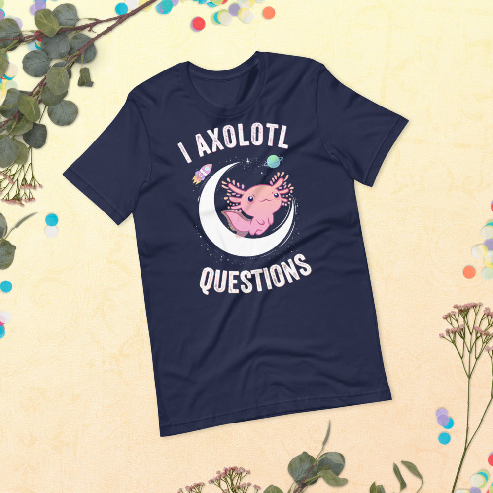 I axolotl questions, Axolotl Fish Shirt, Axolotl Lover Gift, Cute Axolotl Shirt, Axolotl T Shirt, Animal Lover Shirt, Mexican walking fish