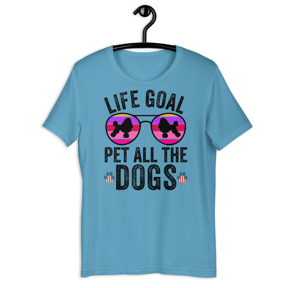 Life Goal: Pet All The Dogs Shirt, Poodle Glasses, Dog Mom Shirt, Dog Mama, Funny Dogs Shirt, Dog Tee, Fur Mama, oy with the poodles already - Madeinsea©