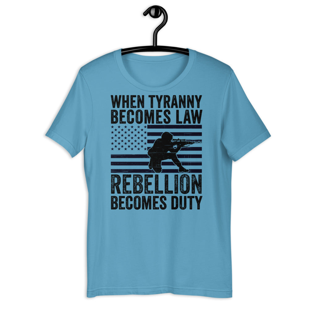 When Tyranny Becomes Law Rebellion Becomes Duty Shirt, US Flag, Gun Shirt, Thomas Jefferson Quote, American Patriot, Army Shirt, Army Flag - Madeinsea©
