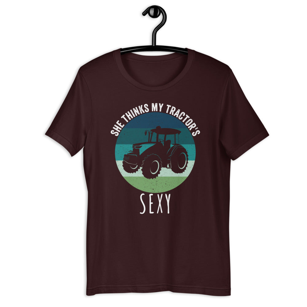 She Think&#39;s My Tractor&#39;s Sexy Funny Farming Funny Farmer Gift Tractor Driver Shirt