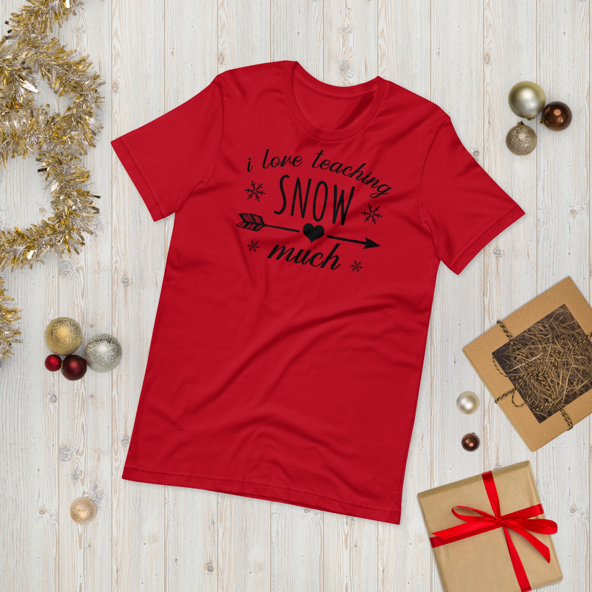 I Love Teaching Snow Much Shirt, Teacher T-Shirt, Christmas Tee for Teachers, Funny Winter Shirt for Teachers, Snow Day Teacher T Shirt - Madeinsea©