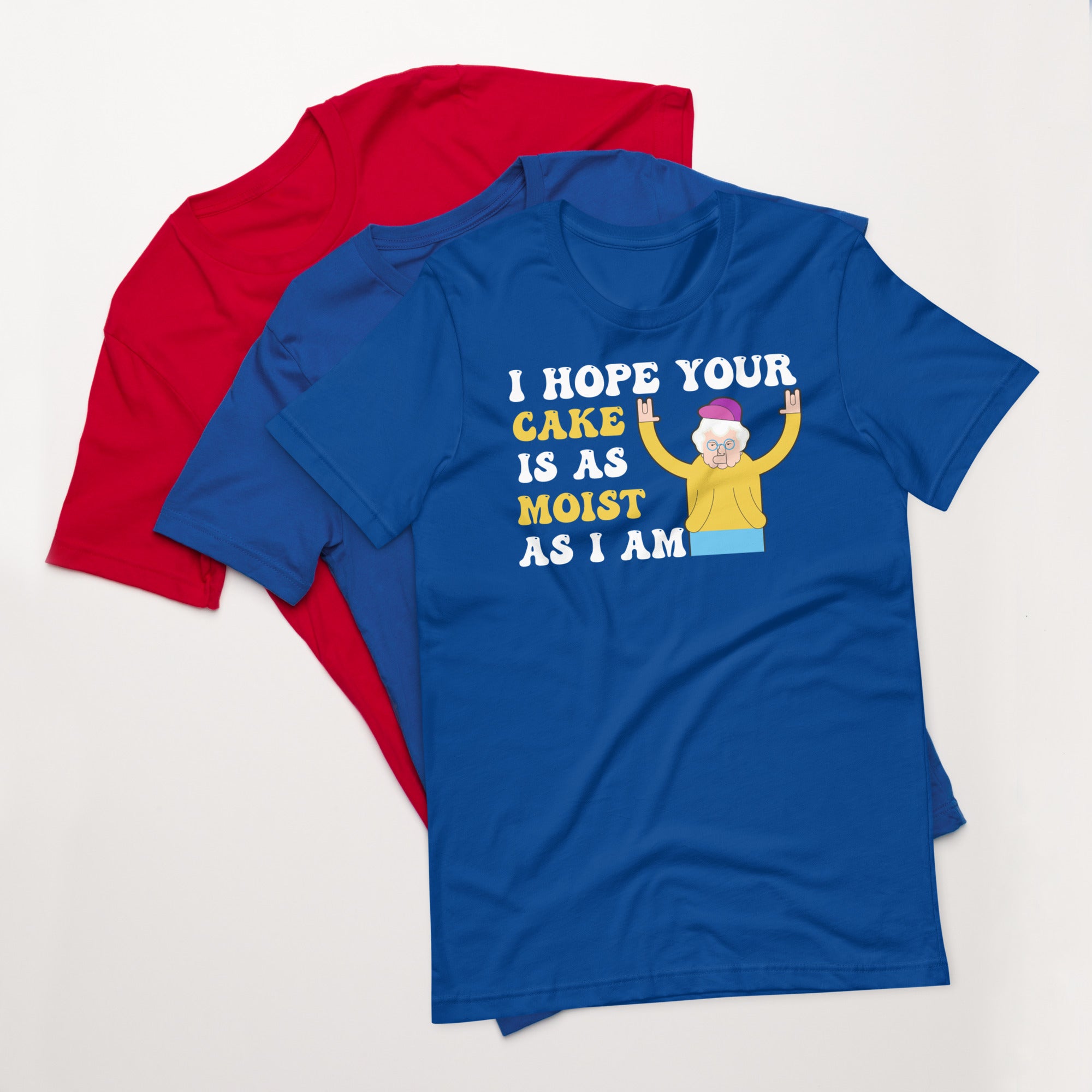 Rude Shirts, Inappropriate Gifts, Funny Sarcastic Gift T Shirt, Adult Humor Tee Shirt, Offensive Shirt, I Hope Your Cake Is As Moist As I Am - Madeinsea©