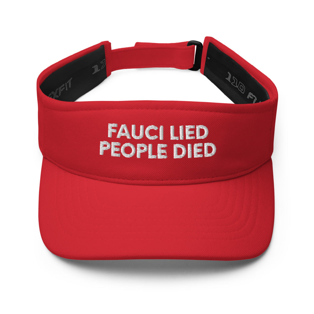 Fauci Lied People Died Visor - Fire Fauci Visor / Medical Freedom / #firefauci / Conservative Visor / Fauci Hat / Conservative Gifts / Visor - Madeinsea©