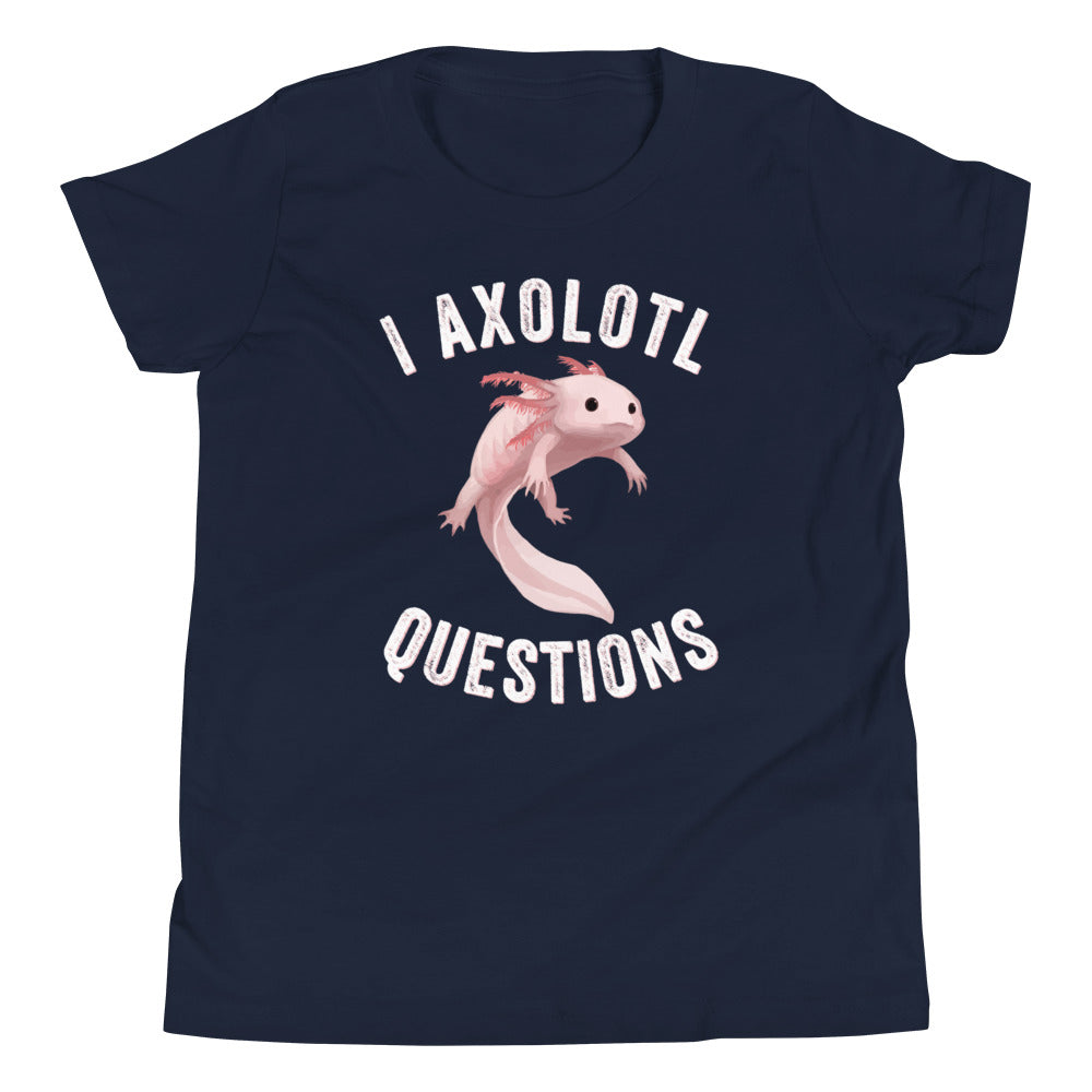 I axolotl questions, Axolotl Fish Youth Shirt, Axolotl Lover Gift, Cute Axolotl Kids Shirt, Axolotl Kids Shirt, Animal Lover kids shirt